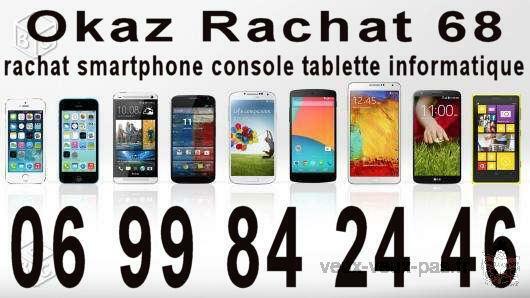 Rachat smartphone console PC &gt; 06 99 84 24 46