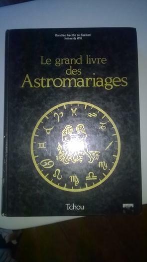 Le Grand Livre Des Astromariages