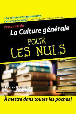 "La Culture Générale pour les Nuls" (Florence Braunstein, Jean-François Pépin)