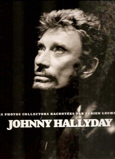 Johnny Halliday - Les photos collector