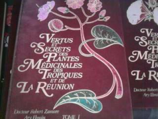 vends collection livres Vertus et secrets des plantes médicinales des tropiques et de la reunion